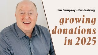 Growing Donations in 2025 | Tips for Nonprofit Fundraising and Leadership