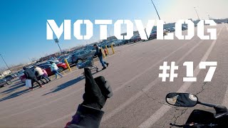 Motovlog #17