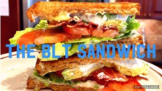 The BLT Sandwich - How to Make The Ultimate BLT Sandwich - BLT with Avocado - BLT Recipe