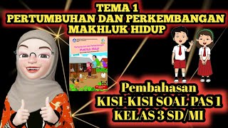 Pembahasan Kisi-Kisi PAS 1 Tema 1 | Kelas 3 SD/MI |