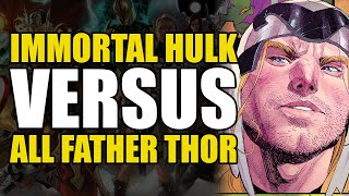 Immortal Hulk vs All Father Thor: Banner of War Alpha | Comics Explained