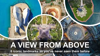 Famous Buildings From Above - 6 Iconic Landmarks As You've Never Seen Them Before [Don't Miss This]
