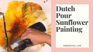 Acrylic Pouring Dutch Pour Sunflower Painting