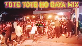 ™Tote-Tote Ho Gaya Mix Fandho RMxR💃🔥♨️