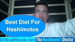 Hypothyroid? Autoimmune? What is the best diet for hashimotos?