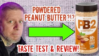 PB2 POWDERED PEANUT BUTTER: Taste Test \u0026 Review!