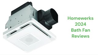 HvacRepairGuy 2024 Homewerks Brand Bath Fan Reviews