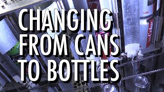 Switching from Cans to Bottles in a Soda Machine