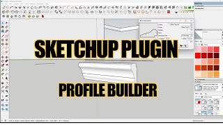 SKETCHUP PLUGIN PROFILE BUILDER