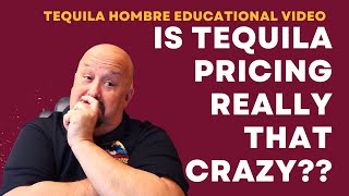 Tequila Pricing - Is it really that crazy? - The Tequila Hombre