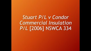 Stuart P/L v Condor Commercial Insulation P/L [2006]: Case Summary