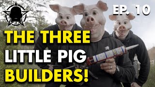 THE THREE LITTLE PIG BUILDERS 😂