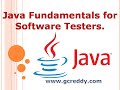 Java Fundamentals for Software Testers | G C Reddy Software Testing |