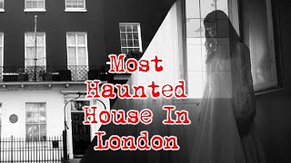 The Chilling Secrets of 50 Berkeley Square: London's Most Haunted House