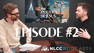 The Politics of Jesus: Exiles | After Sunday