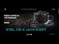 How To Make A Responsive Coffee Shop Website Design Using HTML - CSS - JavaScript