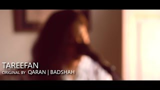Tareefan by Qaran, Badshah and Lisa Mishra | Acoustic Cover | Aastha Vidyasagar