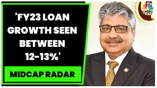 Punjab National Bank's Atul Kumar Goel Speaks On The Firm's Q2FY23 Results | Midcap Radar