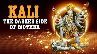 Kali The Darker Side Of Mother | Artha