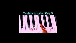 Yeshua, Simple piano tutorial, Key G. #hiddentreasure000
