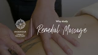 Why study Remedial Massage