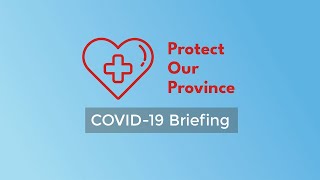 Protect our Province: COVID-19 Briefing (Thurs, Sept 30, 2021)