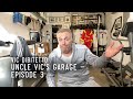 Uncle Vic's Garage — Episode 3 | VicDiBitetto.net