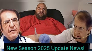 My 600-Lb Life’ 2025 Dramatic Sneak Peek Trailer! Dr. Younan Nowzaradan Has Two Shows Airing At Once