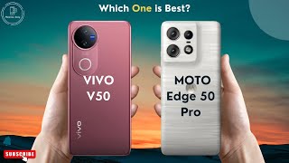 VIVO V50 vs Motorola Edge 50 Pro