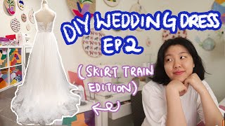 Making a wedding dress with a train! (skirt complete 👰🏻‍♀️) | DIY Wedding Dress Part 2