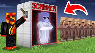 I Made a SCANNER To Find the SCARY VILLAGER