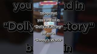 👀 Only in Dolly's Factory 🤔 #dollysfactory #dandysworld #roblox