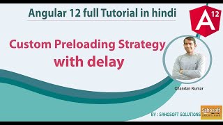 Custom Preloading Strategy with delay | Module Loading : Angular 12 Full Tutorial in Hindi