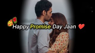 Happy Promise Day 2024 🥰 New Promise day status ! Promise day status for husband #promiseday