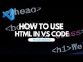 How To Use HTML In Visual Studio Code