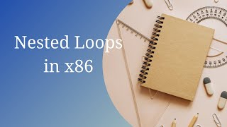 Nested Loops - Assembly x86