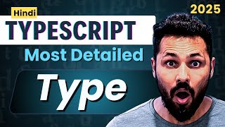 TypeScript Hindi Tutorial #21 Types