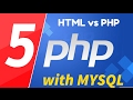 05 - PHP with MYSQL tutorial - beginner series - HTML vs PHP website