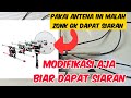 Cara Modifikasi Antena Tv analog Menjadi Antena Tv digital