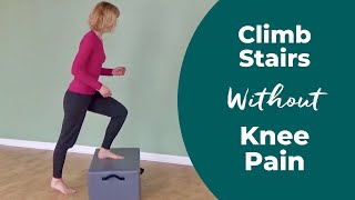 Climb Stairs Without Knee Pain