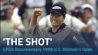 'The Shot' | LPGA Documentary 25th year anniversary of Se Ri Pak's 1998 U.S. Women's Open Victory