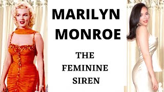 Marilyn Monroe : The Ultimate Feminine Siren : Gentlemen prefer blondes Analysis