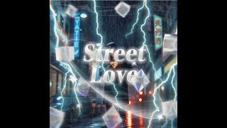 STG x N1CE - Street Love Ft. PureFresh