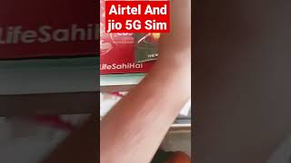 Airtel And Jio 5G Sim 🔥✅ | Jio 5G Sim | Airtel 5G Sim | #jio #jionews #airtel #airtel5gpluslaunch