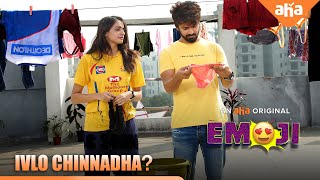 Ennadhu Ivlo Chinnadha?? | Emoji | Aha Original | Mahat Raghavendra | Streaming Now