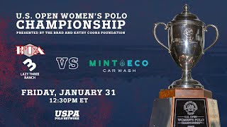 2025 U.S. Open Women's Polo Championship- BTA/Lazy 3 vs Mint Eco Car Wash