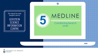 Medline 5 - Combining Search Lines
