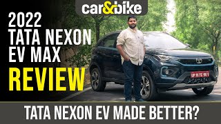 2022 Tata Nexon EV MAX Review