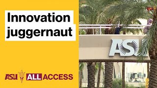 ASU All Access: #1 in innovation 11 years in a row