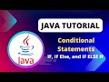 Java Tutorial | Conditional Statements | IF, ELSE IF and IF ELSE IF Statements   with Real Example